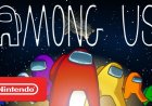 Among Us: сегодня вышла версия для Nintendo Switch, трейлер игры