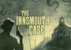 The Innsmouth Case has been released on Nintendo eShop